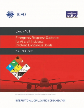 Emergency Response Guidance for Aircraft Incidents Involving Dangerous Goods - ERG