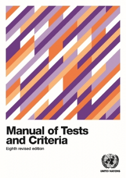 Manual of Tests and Criteria - Recommendations on the Transport of Dangerous Goods - 8th rev. Ed. 2023