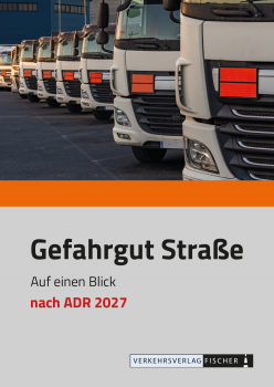 Gefahrgut Straße auf einen Blick nach ADR 2027 (Faltblatt)