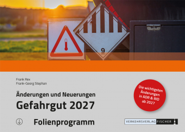 Änderungen und Neuerungen ADR/RID 2027 Folienprogramm