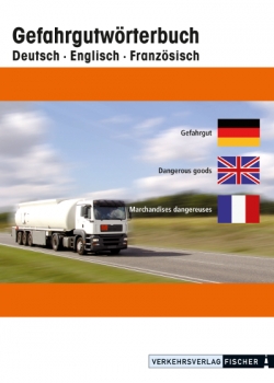 Gefahrgutwörterbuch Deutsch/Englisch/Französisch