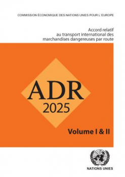 ADR 2025 - Accord relatif au transport international des marchandises Dangereuses par Route - Französisch