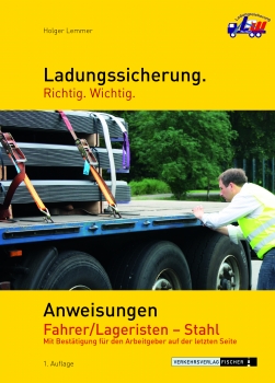 Ladungssicherung Stahl - Anweisungen Fahrer/Lageristen
