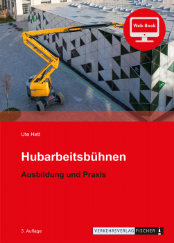Hubarbeitsbühnen - Ausbildung und Praxis - Web-Book