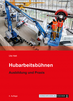 Hubarbeitsbühnen - Ausbildung und Praxis