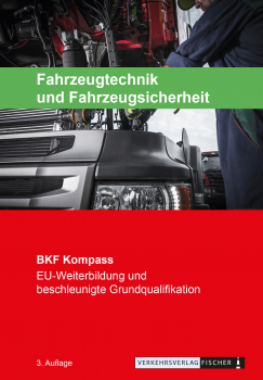 Berufskraftfahrer Kompass - Fahrzeugtechnik und Fahrzeugsicherheit - Weiterbildung BKF