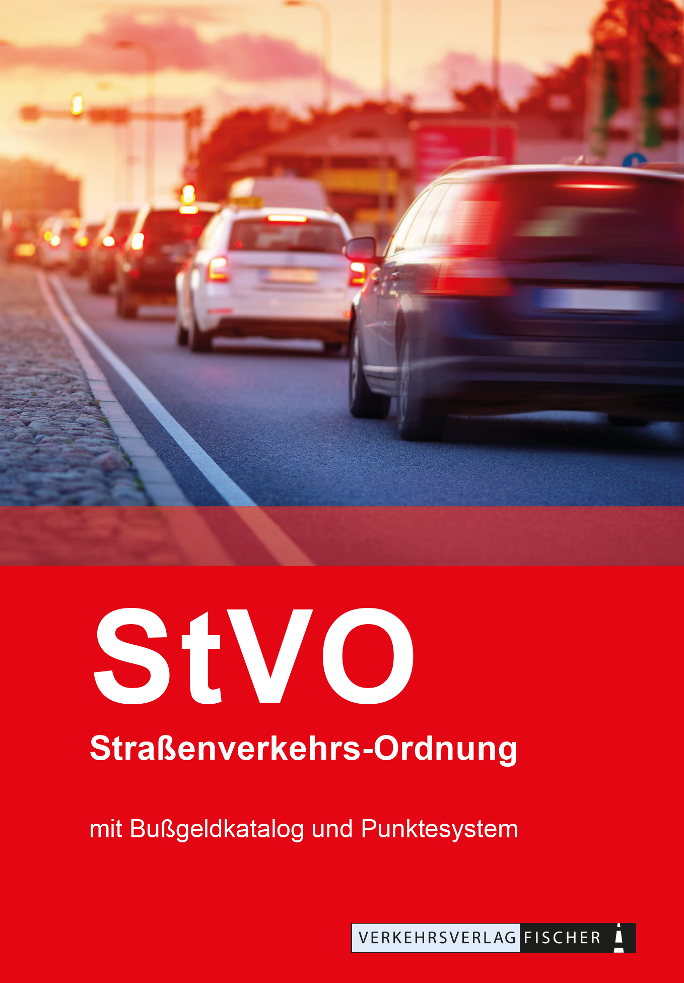 Verkehrsverlag J. Fischer StVO StrassenverkehrsOrdnung mit