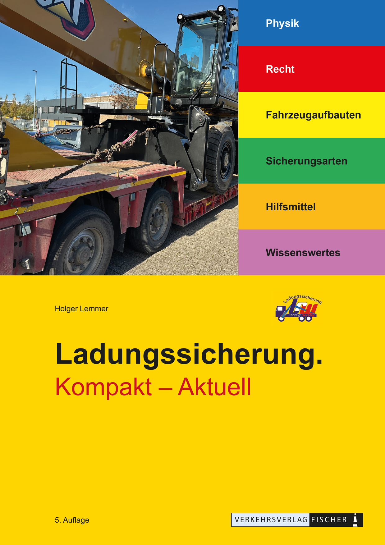 Verkehrsverlag J. Fischer - Ladungssicherung Kompakt Niederzurren