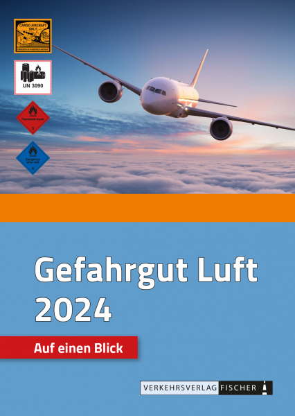 Gefahrgut Luft 2024 - Auf einen Blick (Faltblatt)