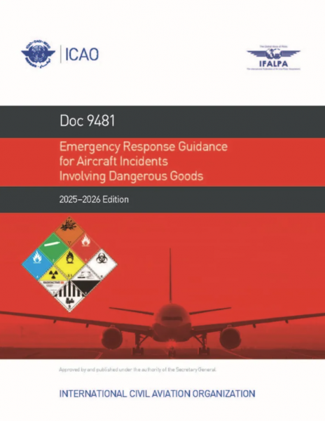 Emergency Response Guidance for Aircraft Incidents Involving Dangerous Goods - ERG 2025/2026