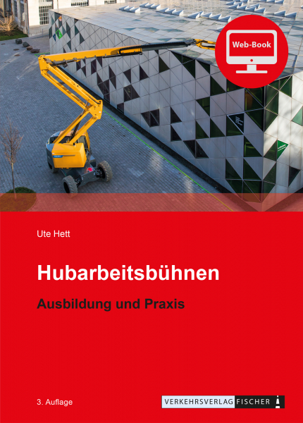 Hubarbeitsbühnen - Ausbildung und Praxis - Web-Book