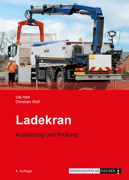 Ladekran - Ausbildung und Prüfung