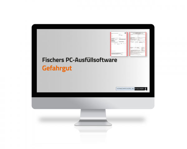 Fischers PC-Ausfüllsoftware Gefahrgut
