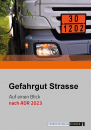 Gefahrgut Strasse Schweiz auf einen Blick nach ADR 2023 (Faltblatt)