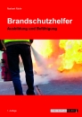 Brandschutzhelfer - Ausbildung und Befähigung