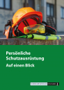 Persönliche Schutzausrüstung - Auf einen Blick (Arbeitsschutz)