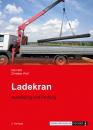 Ladekran - Ausbildung und Prüfung